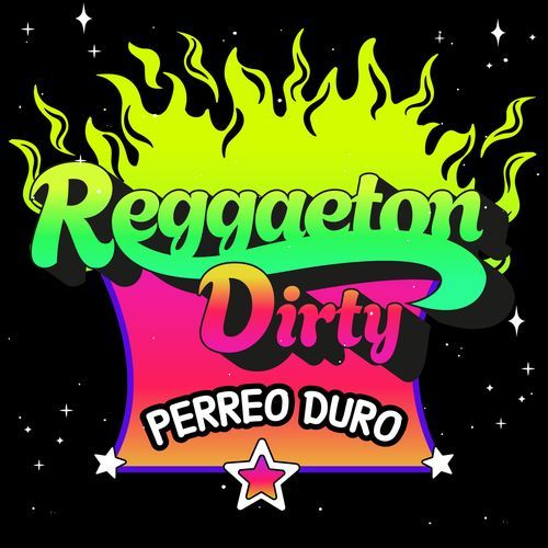 REGGAETON DIRTY | PERREO DURO