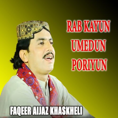 Rab Kayun Umedun Poriyun