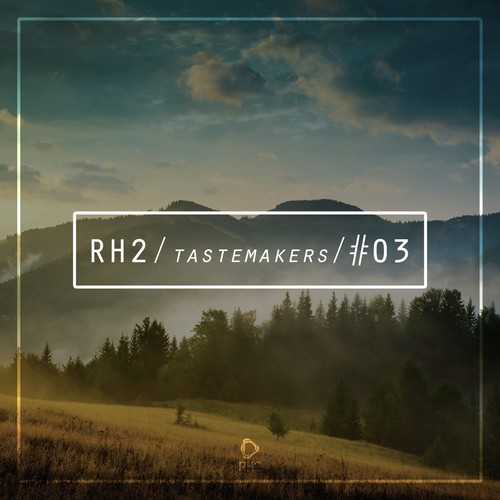 Rh2 Tastemakers #03