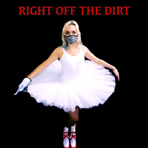 Right Off the Dirt (feat. Arsun Sorrenti)_poster_image