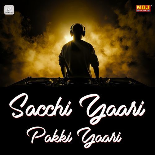 Sacchi Yaari Pakki Yaari