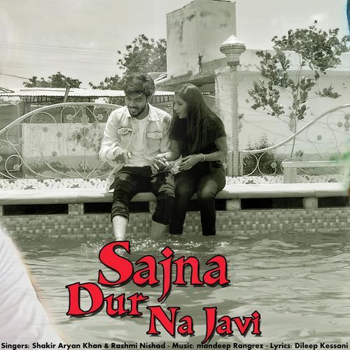 Sajna Dur Na Jaavi