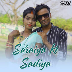 Saraiya Ke Sadiya-GC1TSS5aZFQ