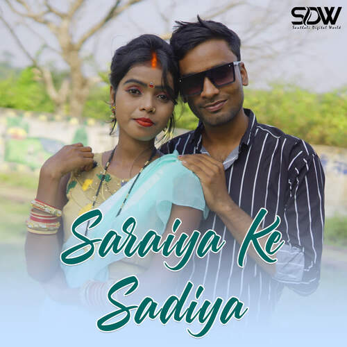 Saraiya Ke Sadiya