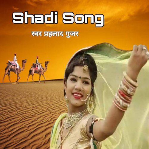 Shadi Songs
