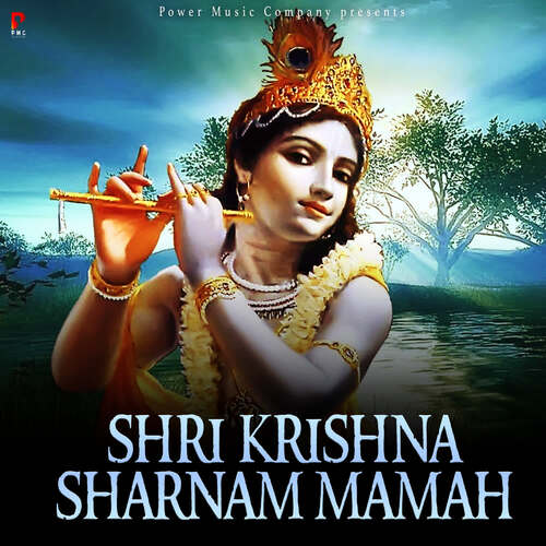Shri Krishna Sharnam Mamah