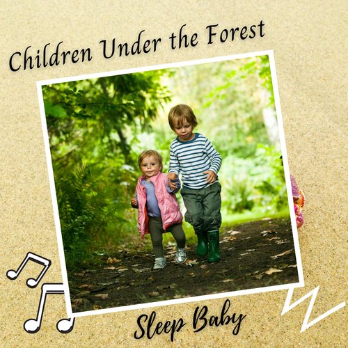 Sleep Baby: Children Under the Forest_poster_image