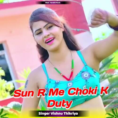 Sun R Me Choki K Duty