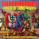 Superheroes - Gods Of The Comic Universe