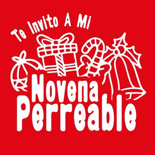 Te Invito A Mi Novena Perreable