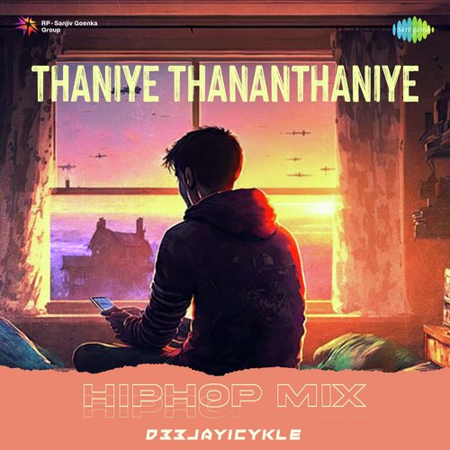 Thaniye Thananthaniye - HipHop Mix
