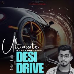 Ultimate Desi Drive-OlwTRDYFcVY