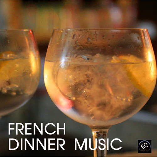 Ultimate French Dinner Music - Solo Piano, Candle Lighr Dinner, French Piano Background Music and Romantic Music Backgrounds