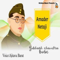 Amader Netaji-Aj1dSE14ZXk