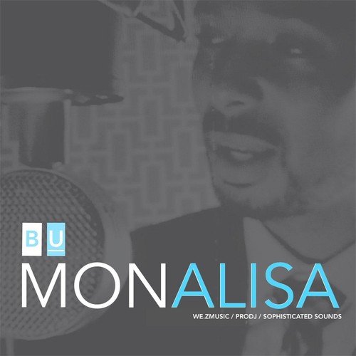 B U : Monalisa (feat. Allison James & We.zmusic)