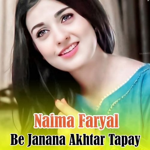 Be Janana Akhtar Tapay