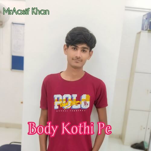 Body Kothi Pe