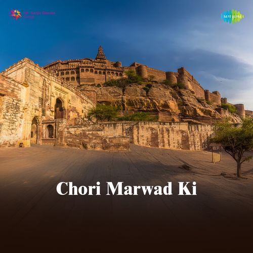 Chori Marwad Ki