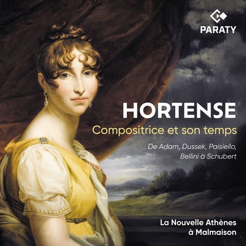 Hortense, compositrice et son temps