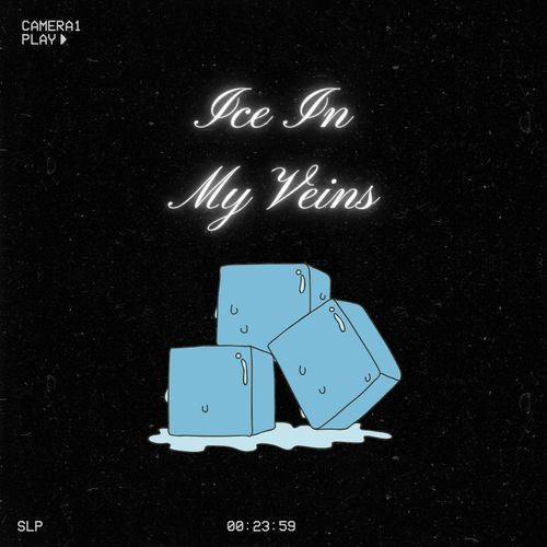 Ice in My Veins