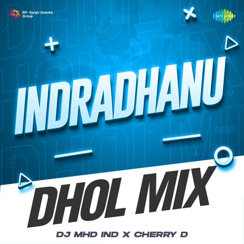 Indradhanu - Dhol Mix