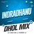 Indradhanu - Dhol Mix