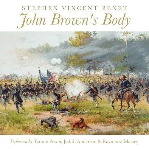John Brown's Body by Stephen Vincent Benet
