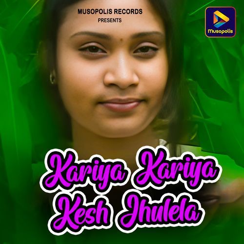 Kariya Kariya Kesh Jhulela