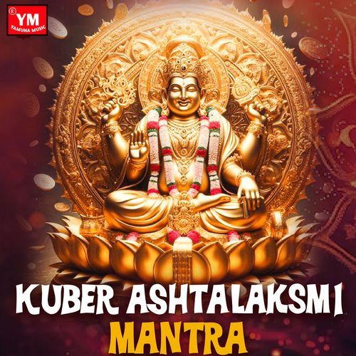 Kuber Ashtalakshmi Mantra