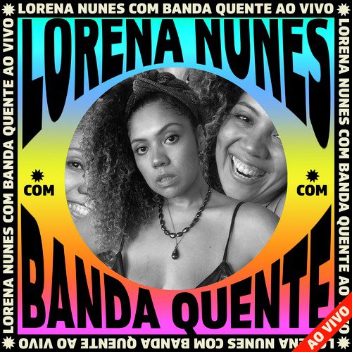 Lorena Nunes Ao Vivo Com Banda Quente (Ao Vivo)