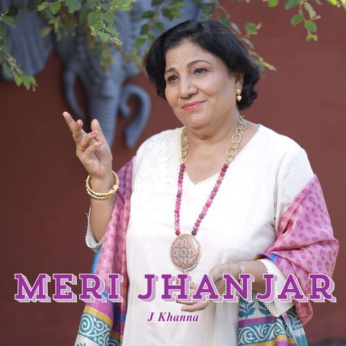 Meri Jhanjhar