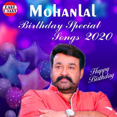 Mohanlal Birthday Special Songs 2020