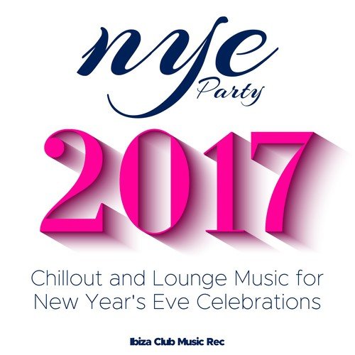 NYE Party: Dance Songs, Chillout and Lounge Music for New Year's Eve Celebrations in New York