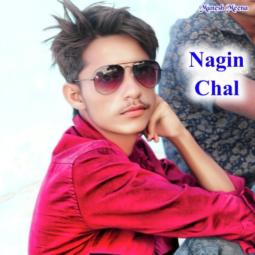 Nagin Chal