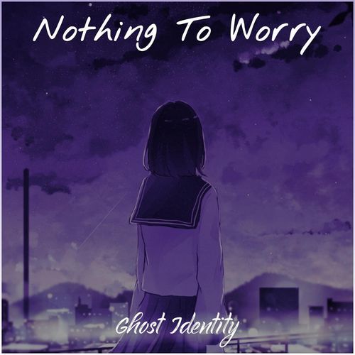 Nothing To Worry