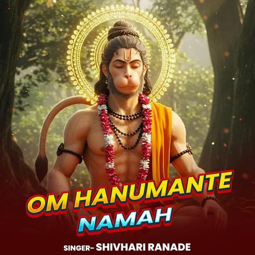 Om Hanumante Namah