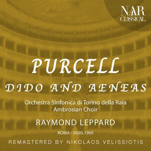 PURCELL: DIDO AND AENEAS "DIDO AND ÆNEAS"