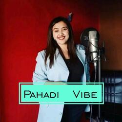 Pahadi Vibe-SCI8ZCJYY0o