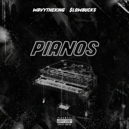 Pianos (feat. $Lowbucks) cover art