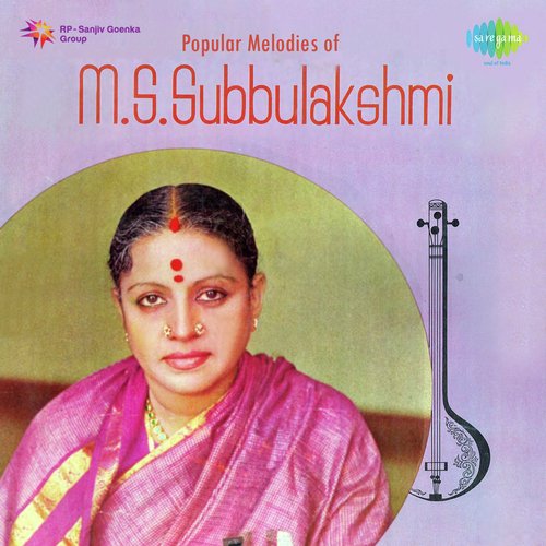 Popular Melodies Of M.S. Subbulakshmi