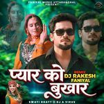 Pyar Ko Bukhar (Remix)