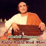 Rafta Rafta Woh Meri