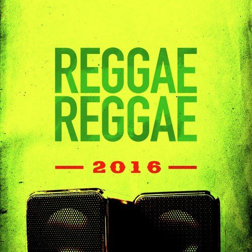 Reggae Reggae 2016