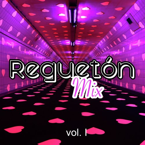 Reguetón Mix vol. I