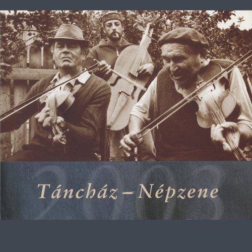 Táncház – Népzene 2003