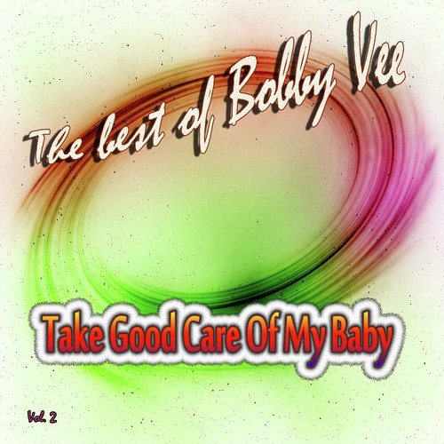 Take Good Care of My Baby, Vol. 2