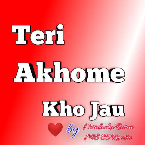 Teri Akhome Kho Jau