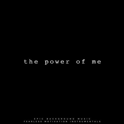 The Power of Me (Epic Background Music)_poster_image