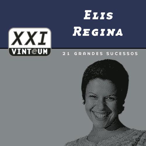 Vinteum XXI - 21 Grandes Sucessos - Elis Regina