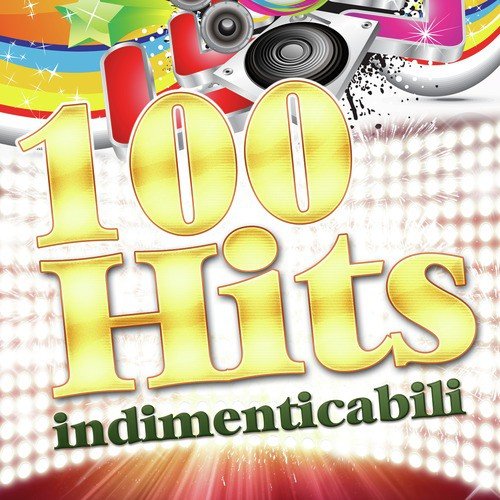 100 Hits Indimenticabili